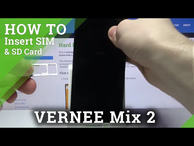 Video thumbnail for How to Insert SIM and SD Card in VERNEE Mix 2 - Nano SIM & Micro SD