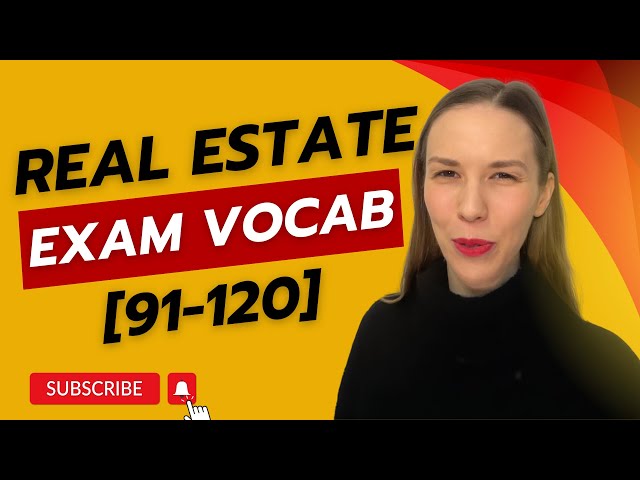 Video thumbnail for Must-Know Real Estate Exam Terms (91-120)(2024)