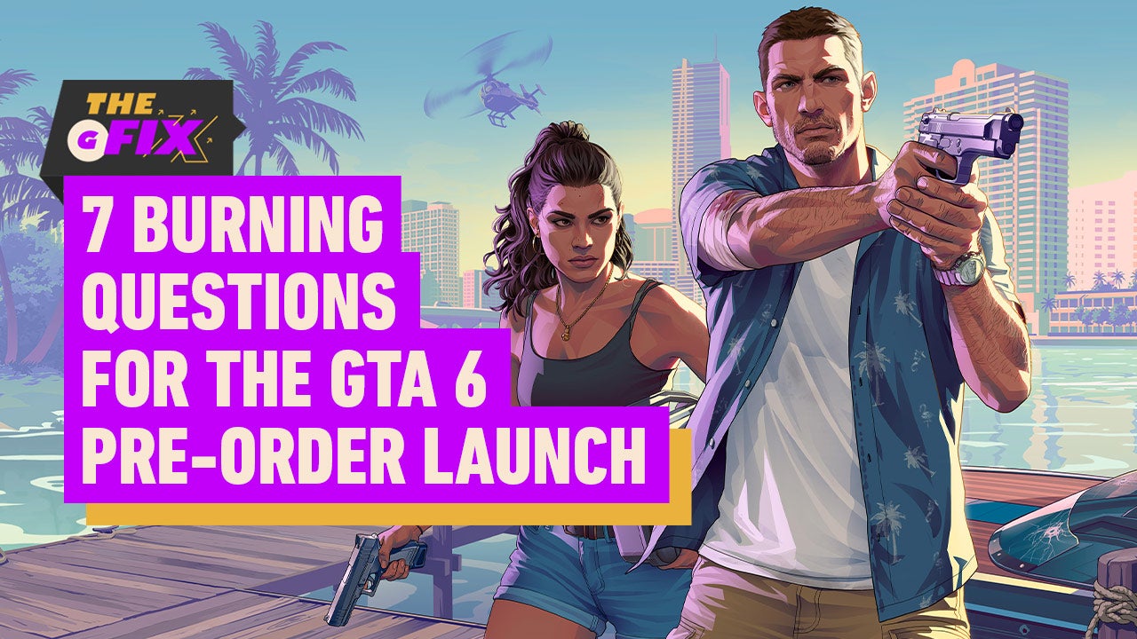 Video thumbnail for 7 Burning Questions for the GTA 6 Pre-Order Launch - IGN Daily Fix YT