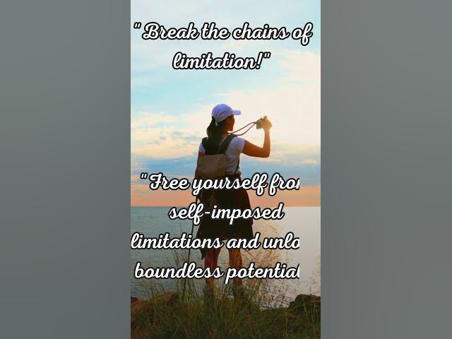 Video thumbnail for "Break the chains of limitation!"