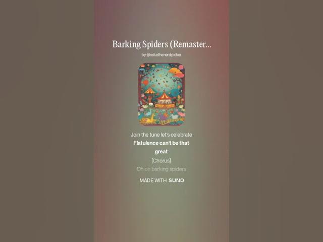 Video thumbnail for Barking Spiders Remastered