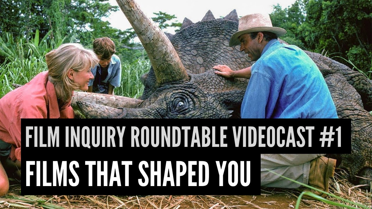 'Video thumbnail for Film Inquiry Roundtable Videocast #1: Films That Shaped You'