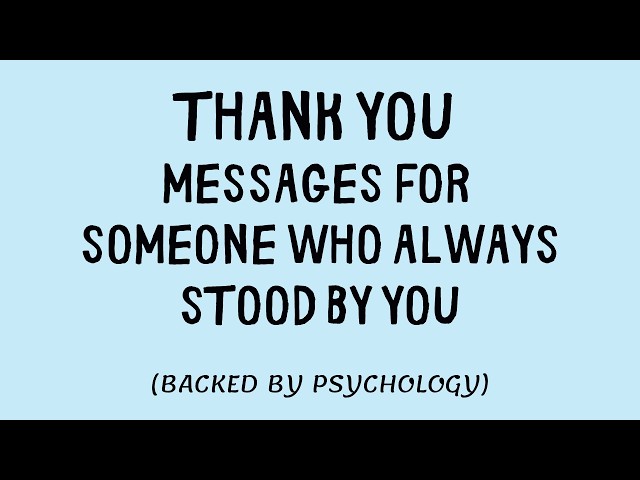 Video thumbnail for 9 Gratitude Messages for the One Who Never Left Your Side - Say Thank You in a Meaningful Way