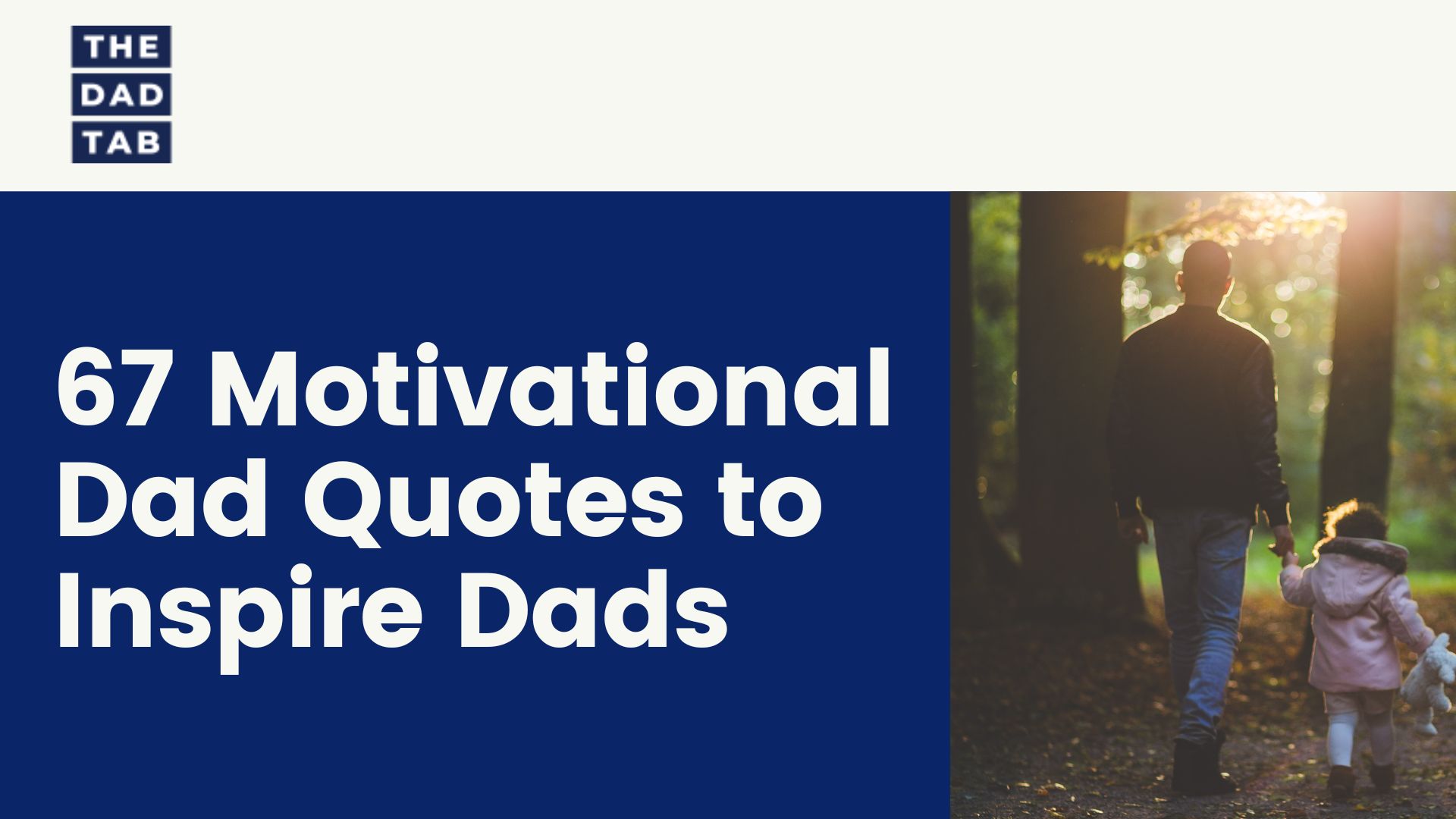 Video thumbnail for 67 Motivational Dad Quotes to Inspire Dads