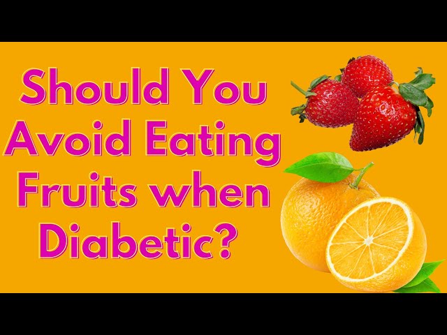 'Video thumbnail for What fruits should a Diabetic individual eat? || Simple Nutrition'