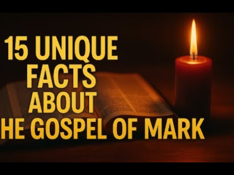 Video thumbnail for 15 Unique Facts About the Gospel of Mark