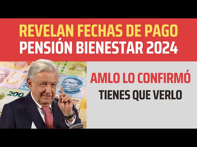 Video thumbnail for ¡AHORA! REVELAN FECHAS DE PAGO PENSIÓN BIENESTAR 2024