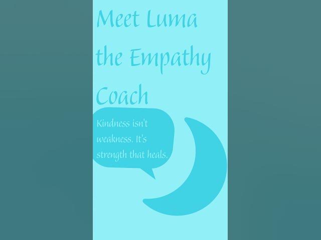 Video thumbnail for Meet the Coaches – Luma: The Empathy Coach