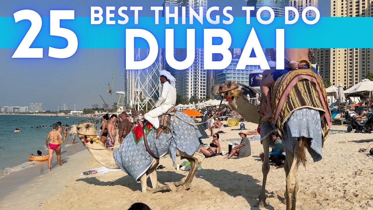 Video thumbnail for Best Things To Do in Dubai UAE 2025 4K