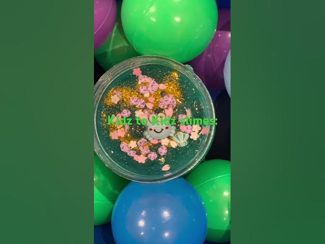 Video thumbnail for Kidz to Kidz slimes are awesome!!