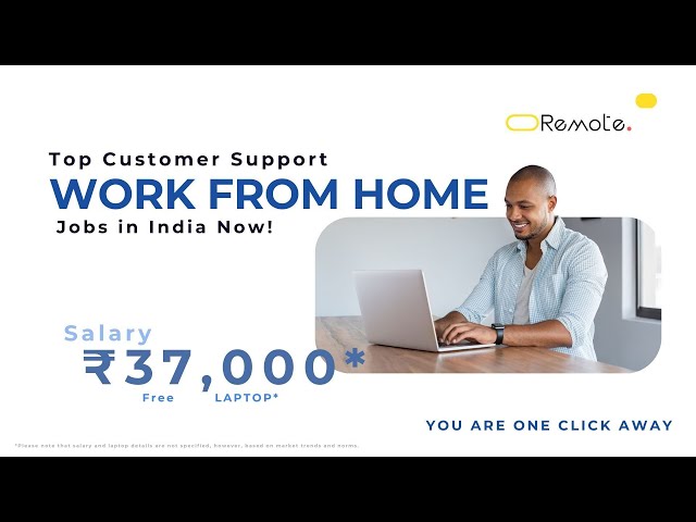 Video thumbnail for Explore Top Work From Home Customer Support Jobs in India Now!