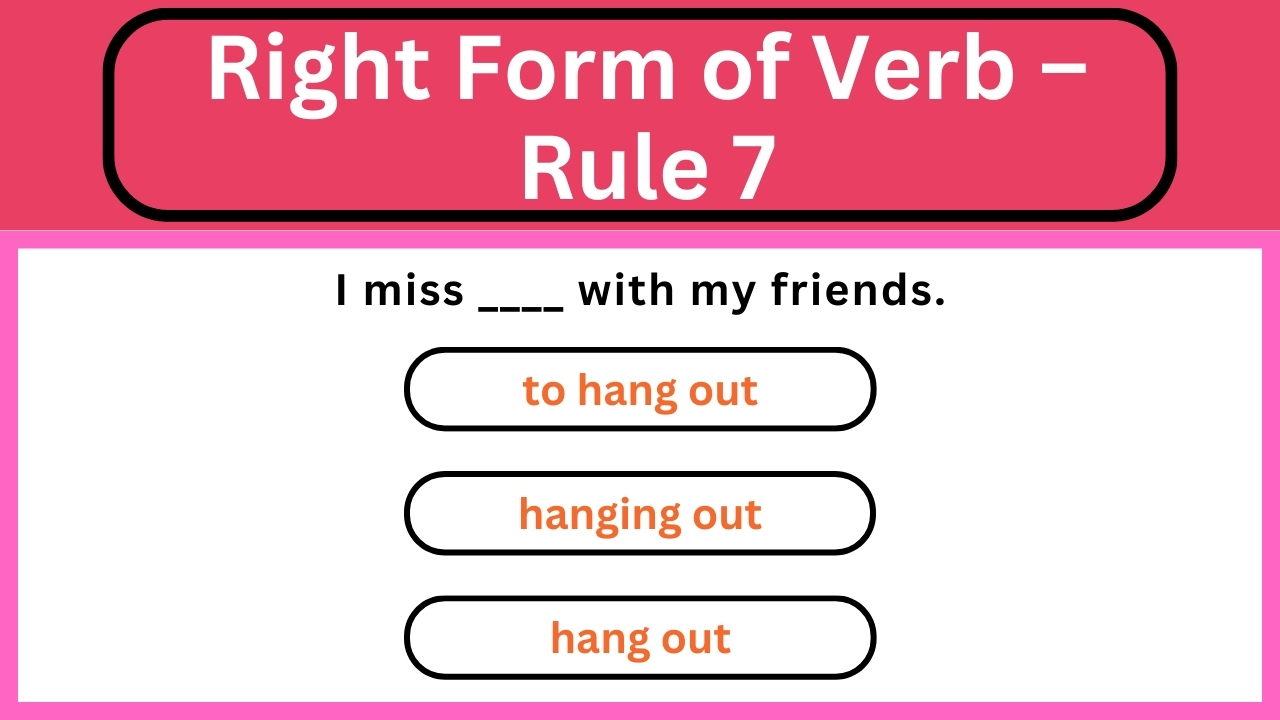 'Video thumbnail for English Grammar Practice || Right Form of Verb – Rule 7 || English Grammar Test'