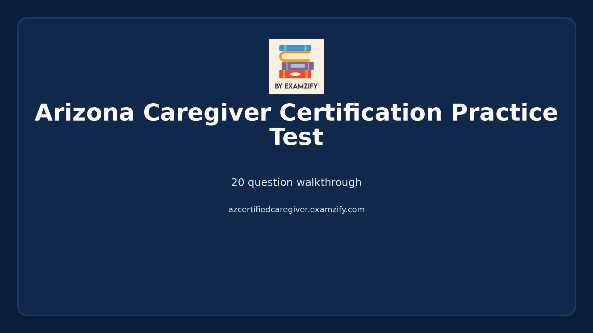 Video thumbnail for Arizona Caregiver Certification Practice Test