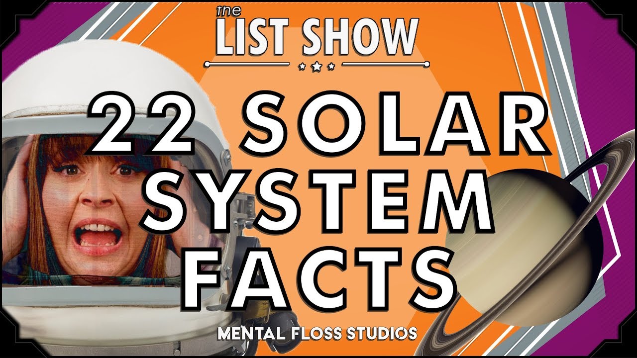 Video thumbnail for 22 Solar System Facts | List Show 536 | Mental Floss