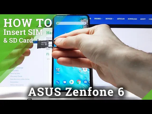 Video thumbnail for How to Insert SIM Card in to ASUS Zenfone 6 – Step by Step Guide