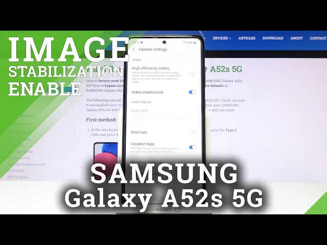 Video thumbnail for Image Stabilization - Stabilize SAMSUNG Galaxy A52s 5G Camera
