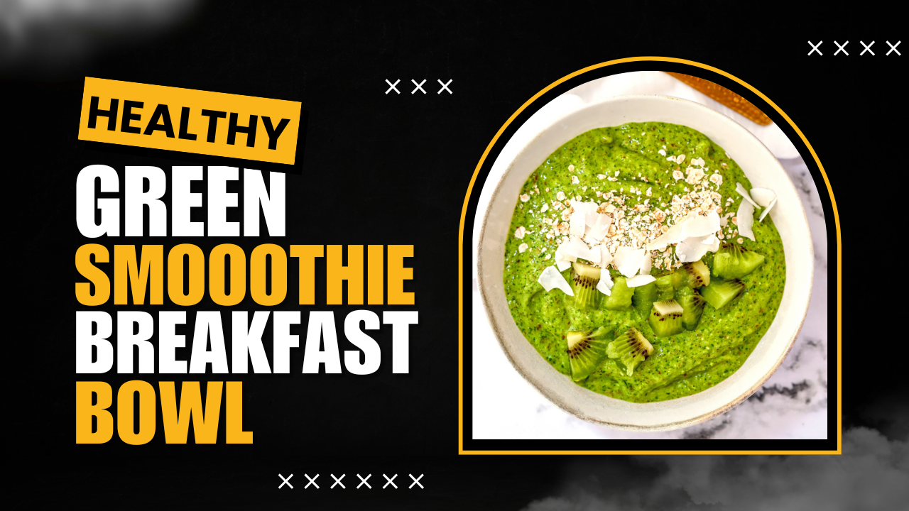 'Video thumbnail for Green Smoothie Breakfast Bowl'