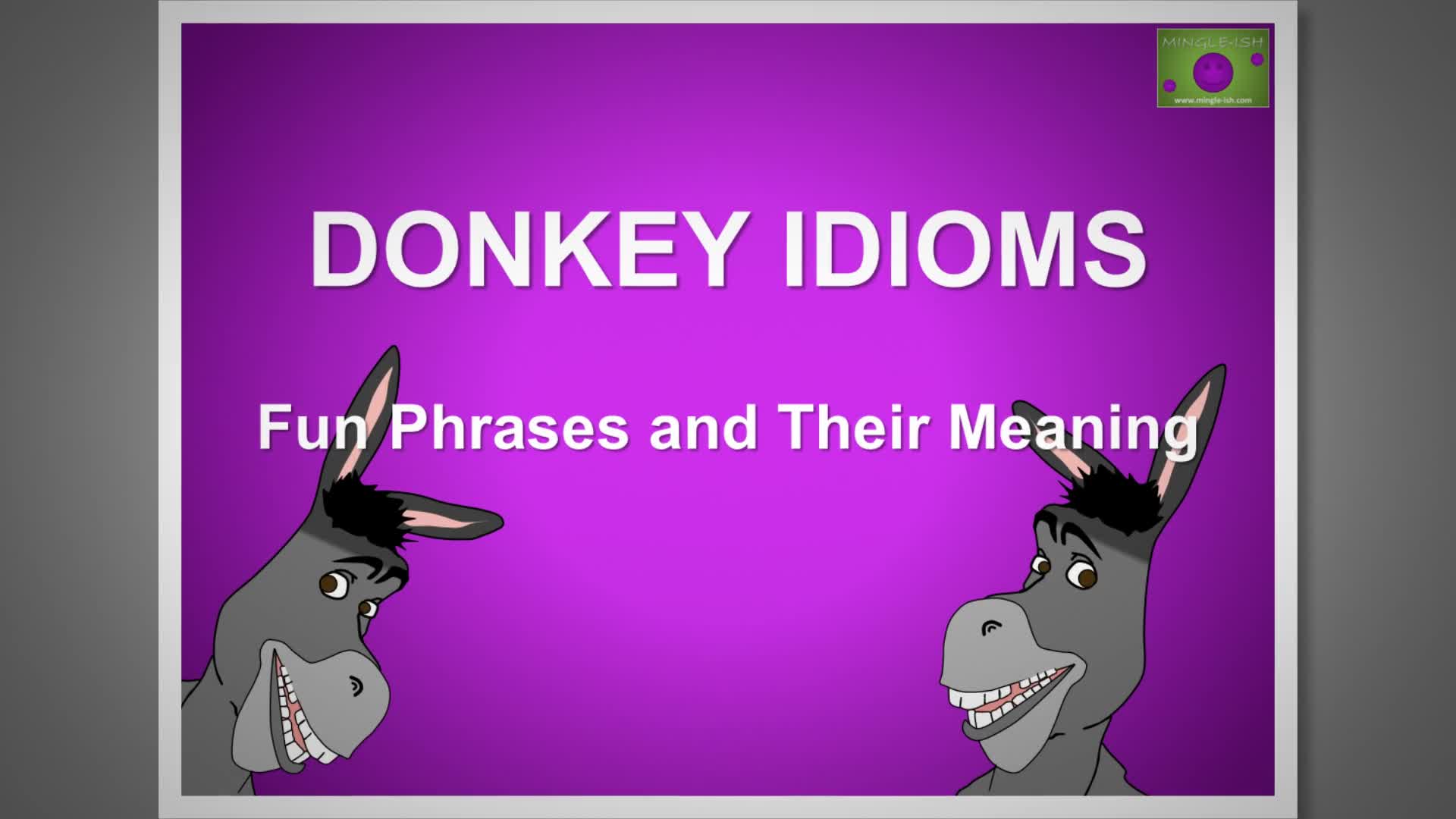 'Video thumbnail for Donkey Idioms Explained: Fun Phrases and Their Meanings #1'