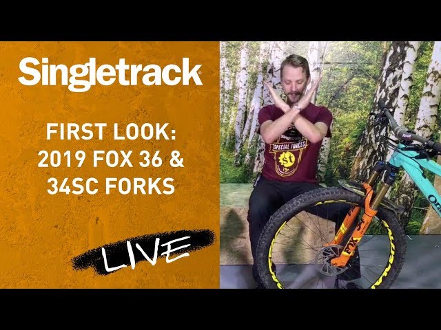 Video thumbnail for First Look: 2019 Fox 36 & 34SC Forks