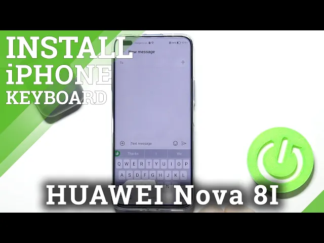 Video thumbnail for How to Install Green Apple Keyboard on HUAWEI Nova 8i -  Apply iOS Keyboard