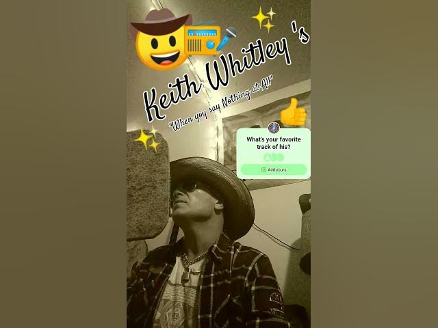 Video thumbnail for Keith's best song and most difficult to sing! #song #music #keithwhitley
