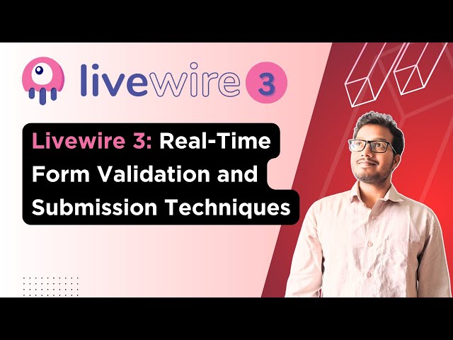 'Video thumbnail for Livewire 3: Realtime Form Validation and Submission Technique | Livewire Form'