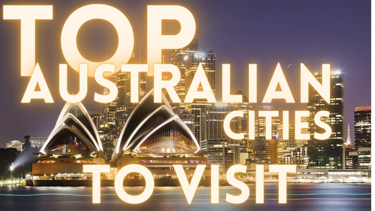 Video thumbnail for Top Australian Cities To Visit 4K