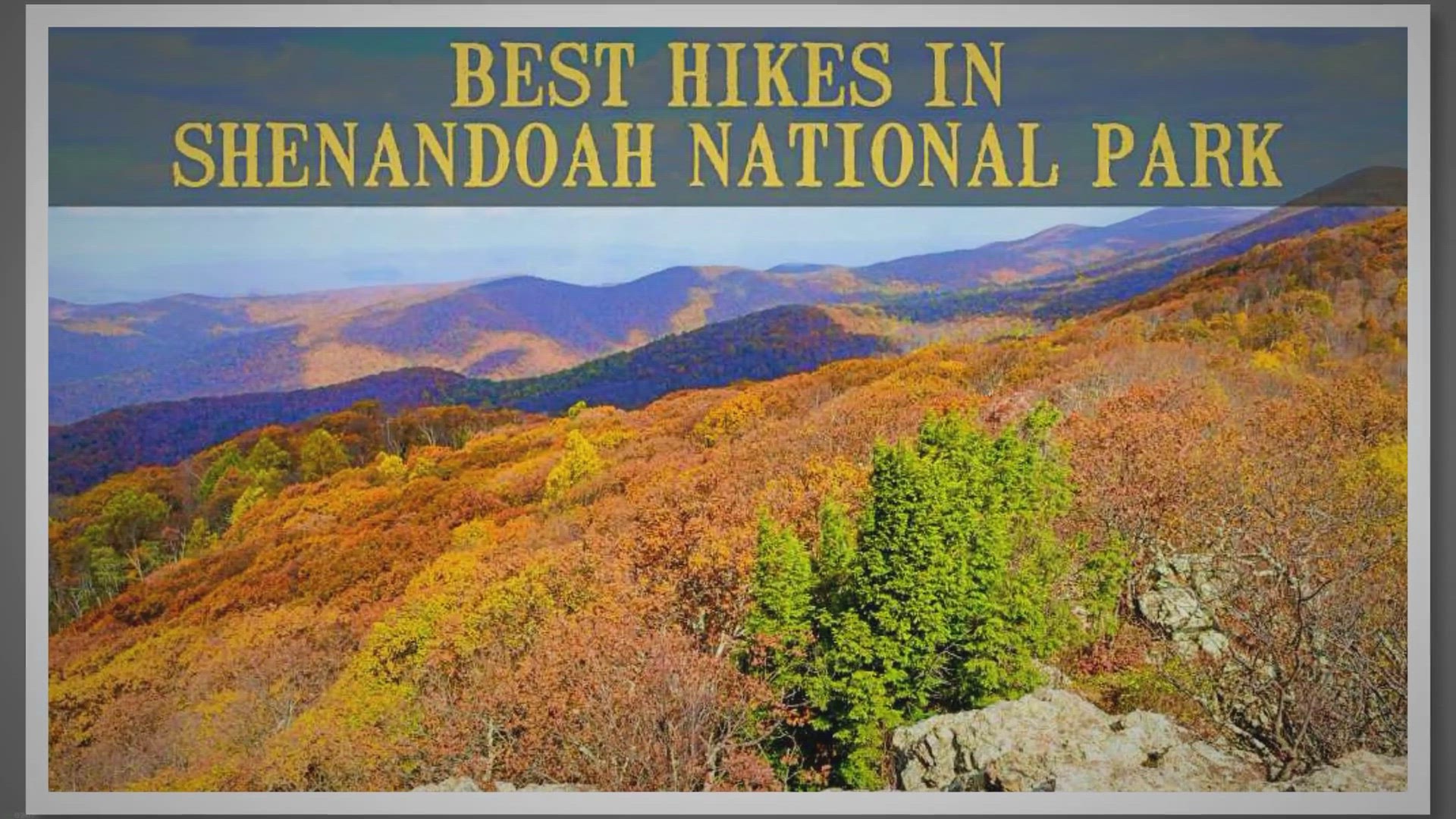 'Video thumbnail for 10 Best Hikes In Shenandoah National Park'