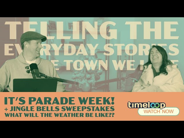 Video thumbnail for Timeloop: It's Parade Week! Here's what to know, and how will the weather be?