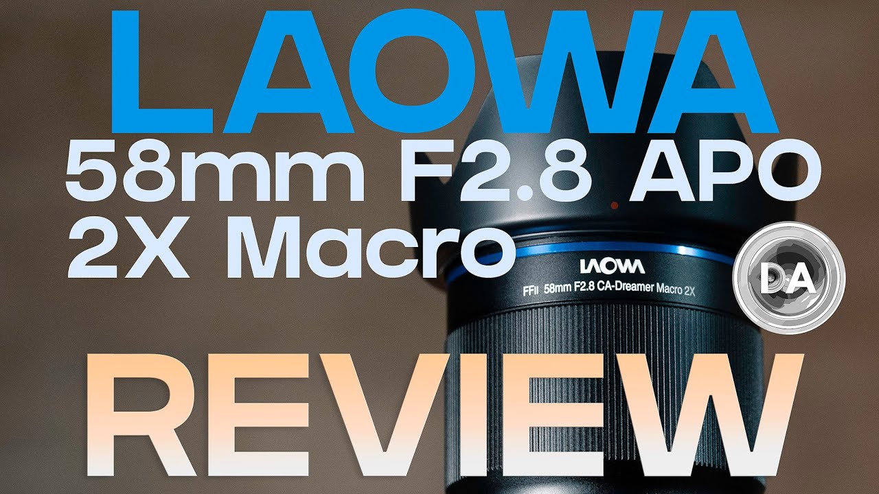 Video thumbnail for Laowa 58mm F2.8 APO 2x (2:1) Macro Review - Another Winner! | DA