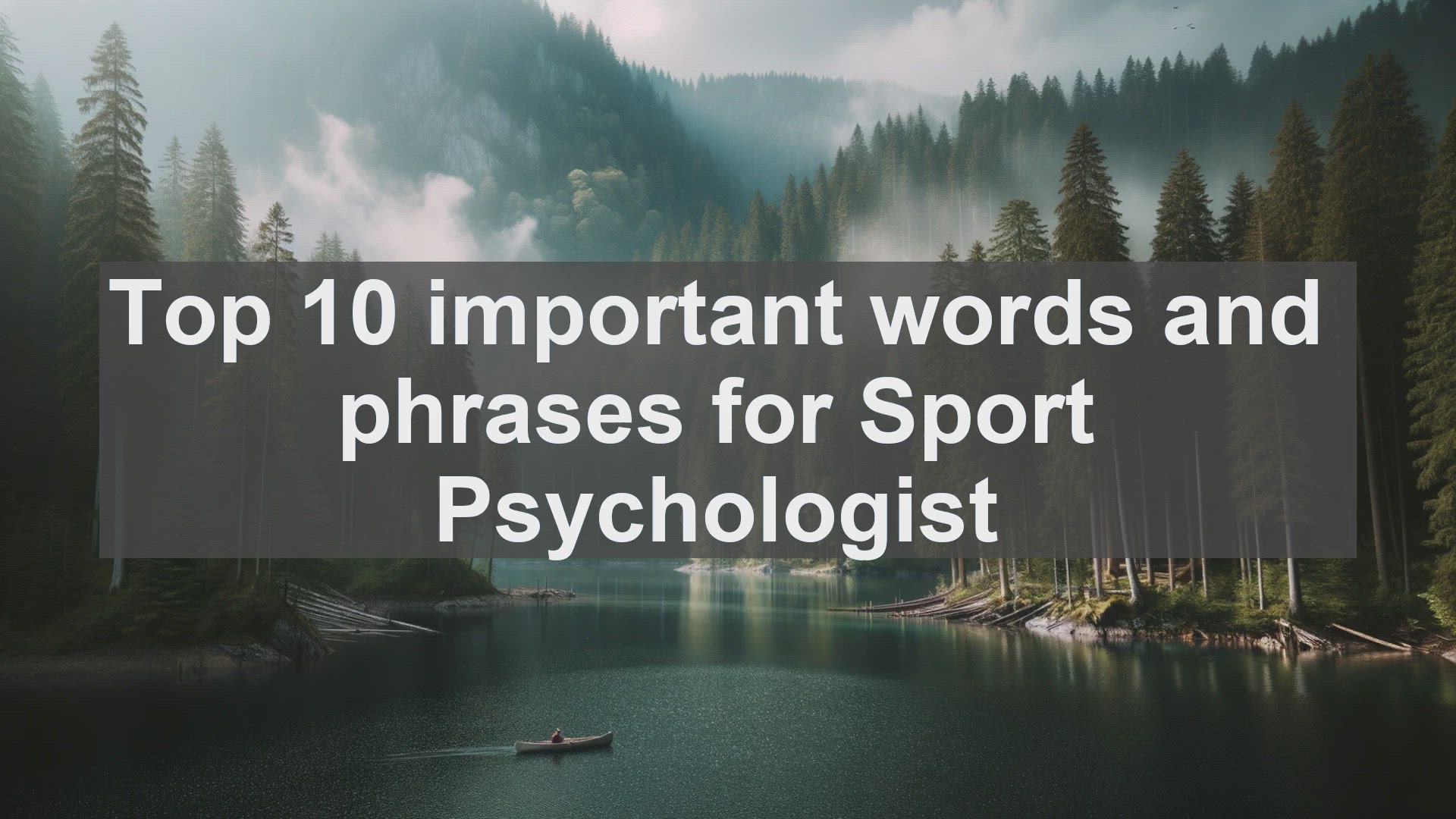 'Video thumbnail for Top 10 important words and phrases for Sport Psychologist'