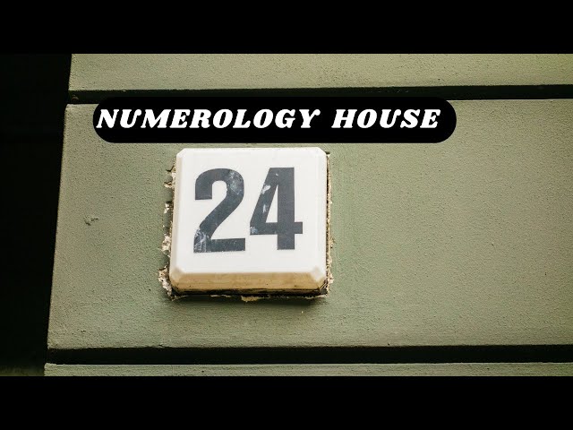 'Video thumbnail for House number 24 numerology-Video'