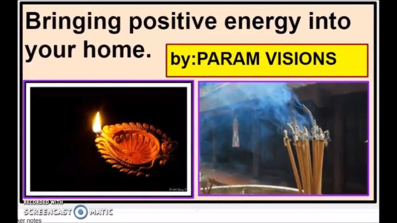 'Video thumbnail for Bringing positive energy in your home/How to increase positive energy in your home.'