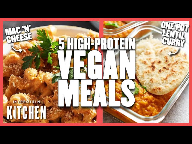 Video thumbnail for 5 Easy High-Protein Vegan Meals | Myprotein