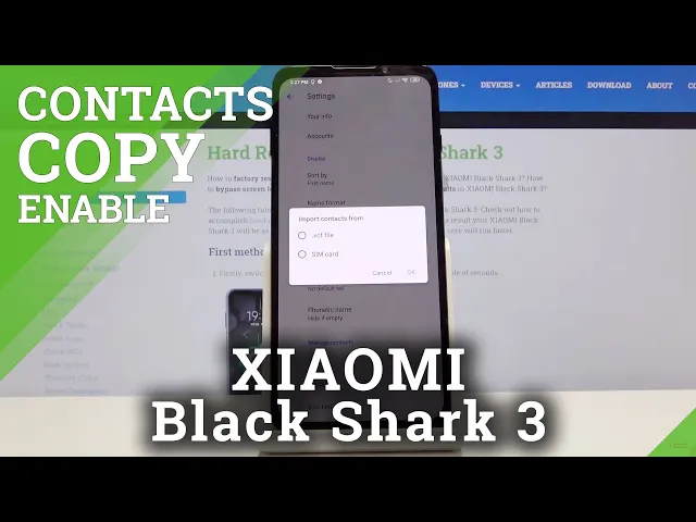 Video thumbnail for How to Copy Contacts in XIAOMI Black Shark 3 – Relocate Contacts Data