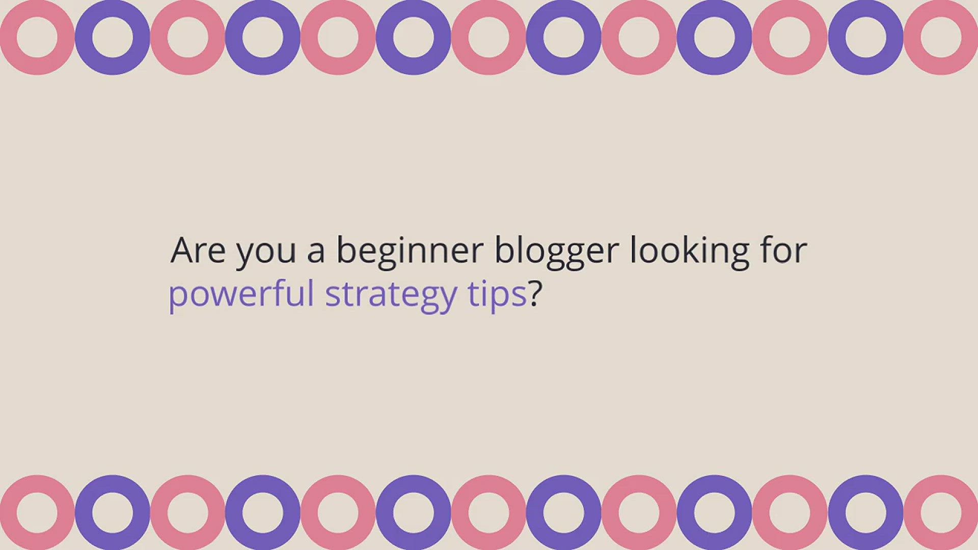 'Video thumbnail for 4 Powerful Blogging Strategy Tips for Beginners'