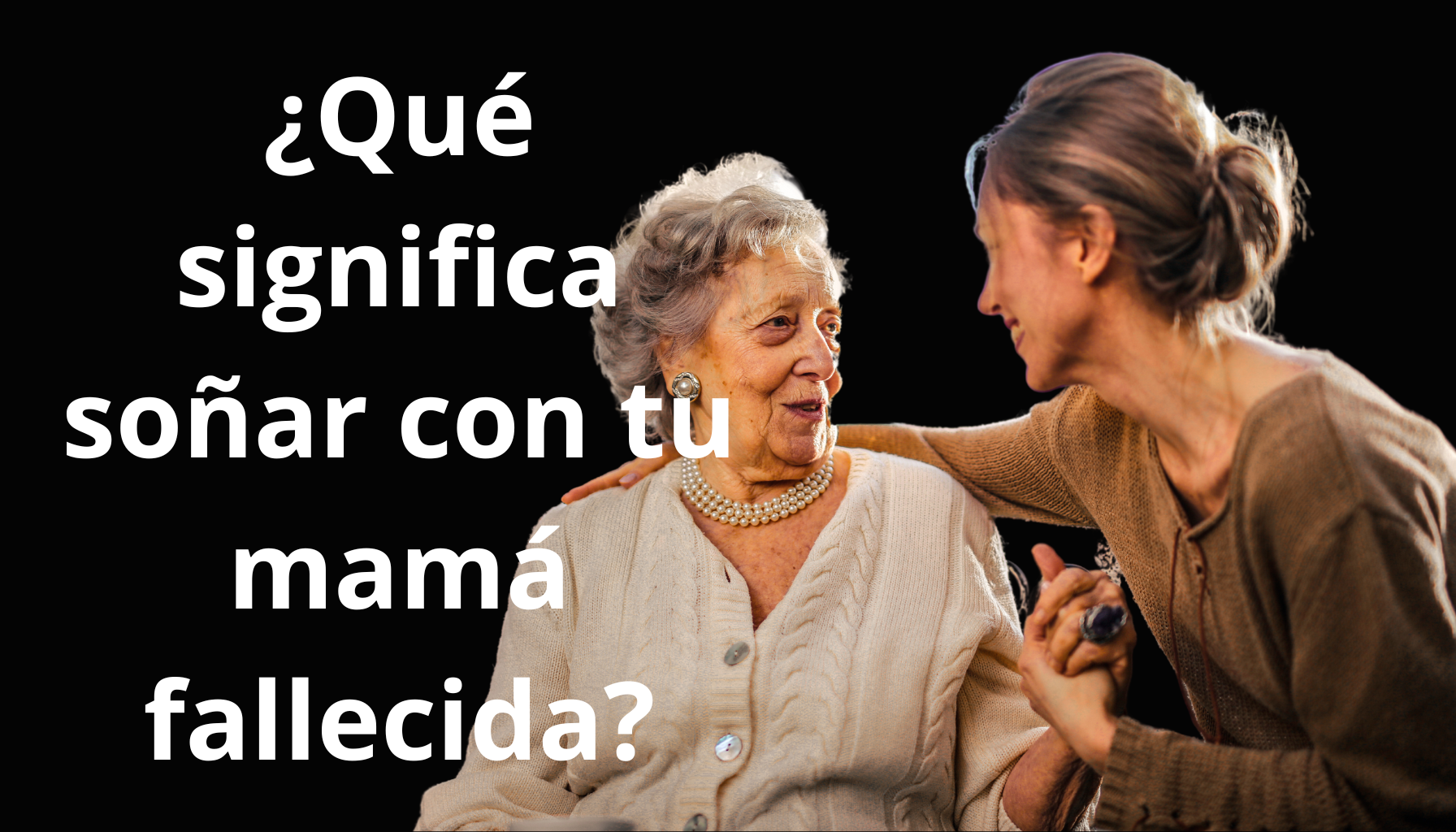 'Video thumbnail for El Significado de Soñar con tu Mamá Fallecida'