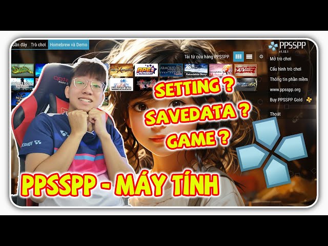 Video thumbnail for Hướng dẫn sử dụng giả lập PPSSPP chơi game PSP trên máy tính | L-N-P CHANNEL