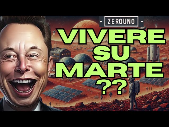 Video thumbnail for VIVERE SU MARTE ? La verità dietro i piani ambiziosi di colonizzazione del Pianeta Rosso