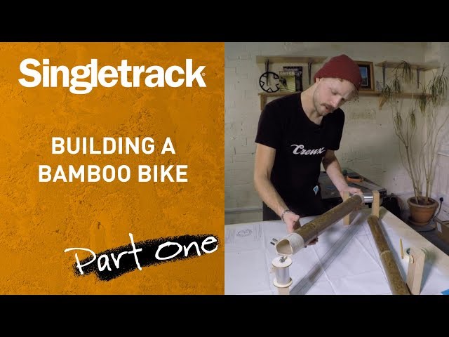 Video thumbnail for Building a Bamboo Bike - Part One