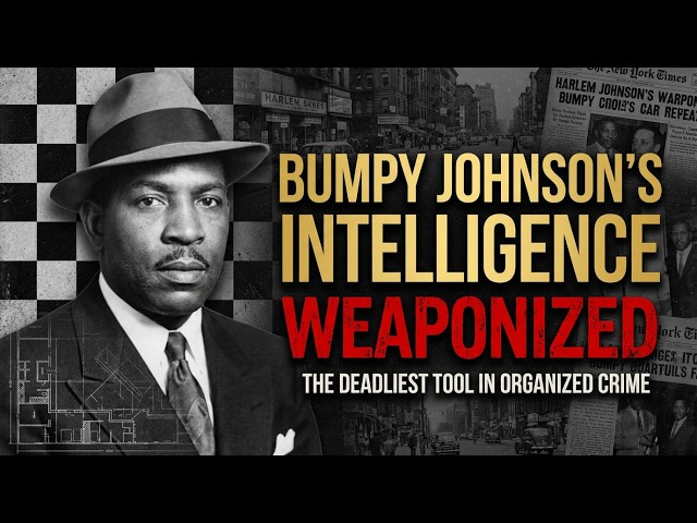 Video thumbnail for Bumpy Johnson's Intelligence Weaponized — The Deadliest Tool in Organized Crime