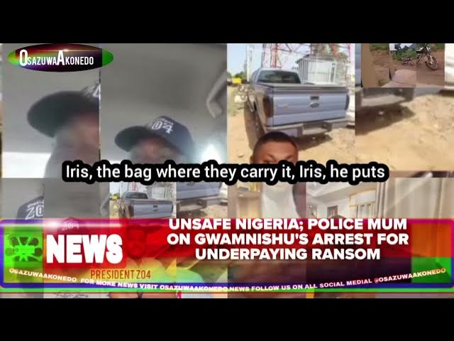 Video thumbnail for Unsafe Nigeria; Police Mum On Gwamnishu's Arrest For Underpaying Ransom