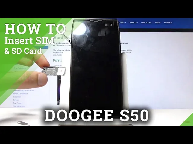 Video thumbnail for How to Insert SIM & SD in DOOGEE S50 – Find Nano SIM & Memory Card Slot
