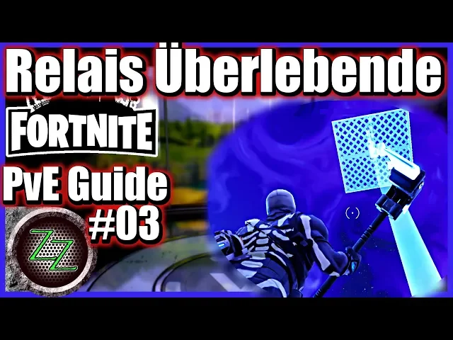 'Video thumbnail for Fortnite Rette die Welt Relais Überlebende Mission ⚡Schnell erklärt PvE Guide 03 Tipps & Tricks'