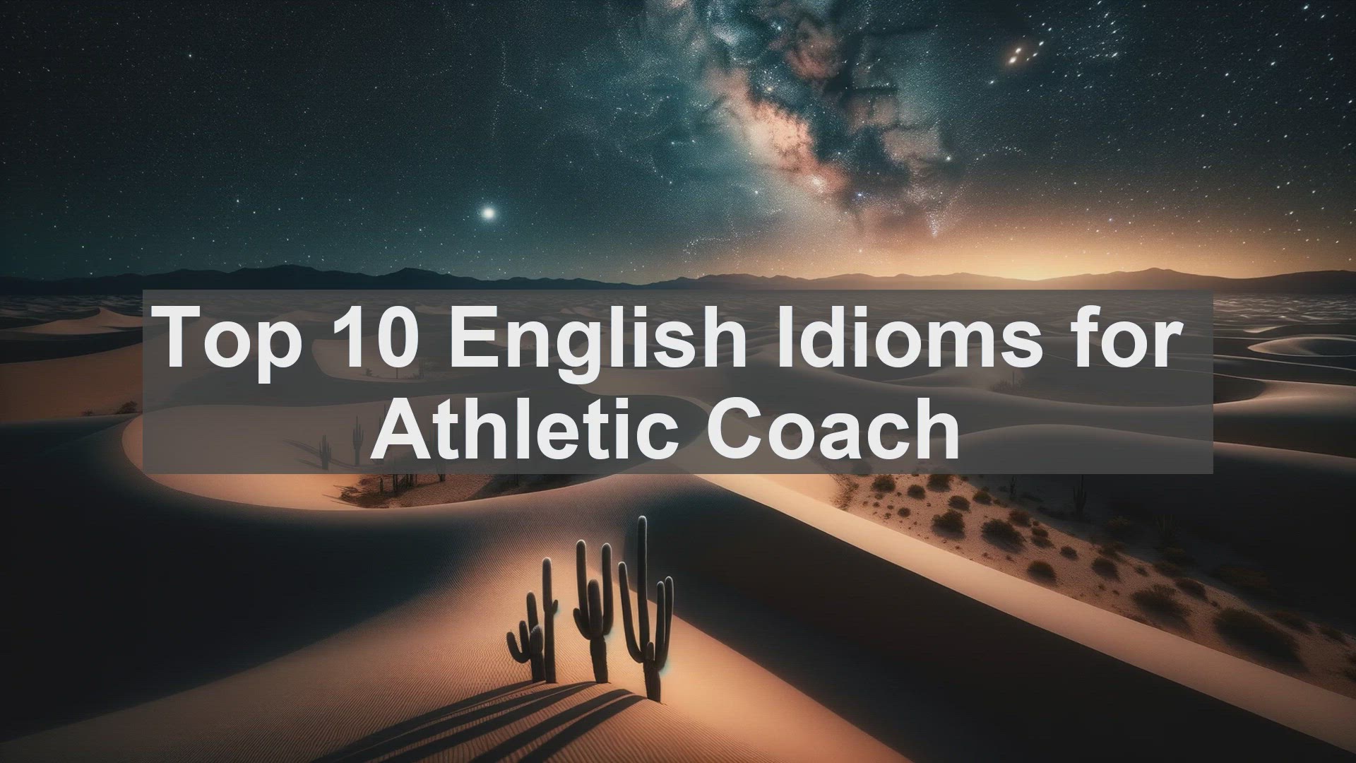 'Video thumbnail for Top 10 English Idioms for Athletic Coach'