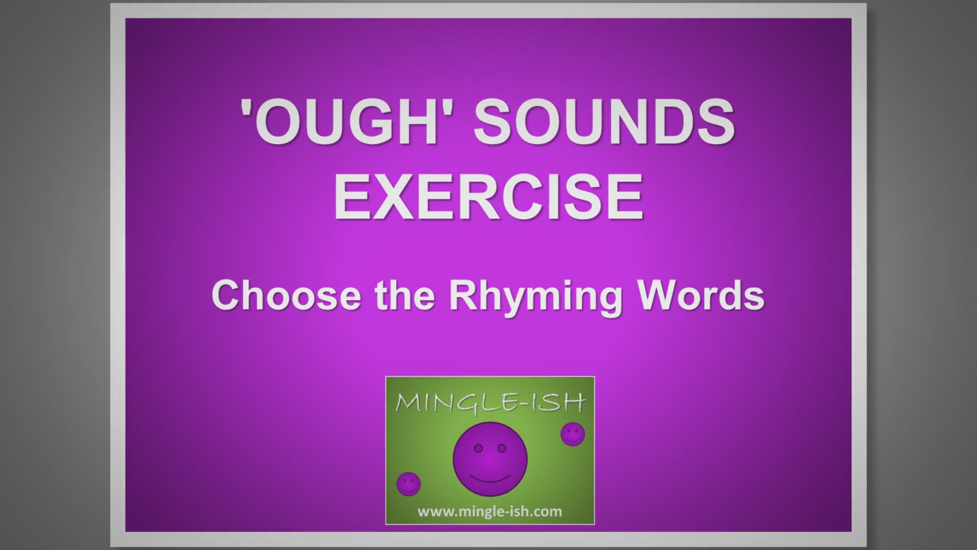 'Video thumbnail for 'ough' Sounds Exercise - Choose the Rhyming Words #1'