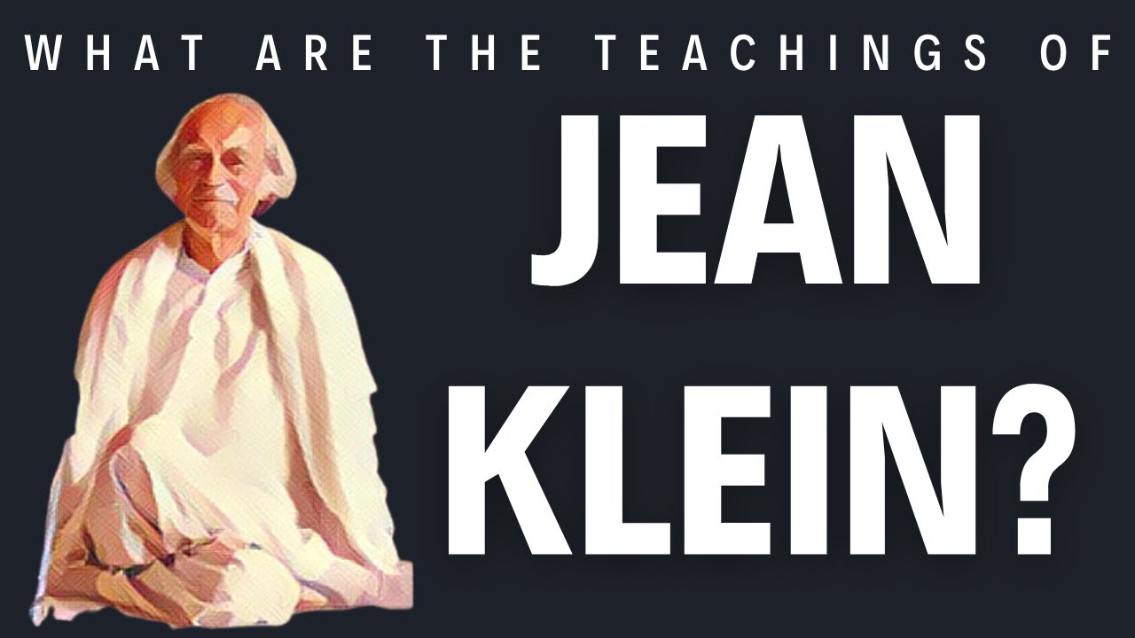'Video thumbnail for What are the teachings of Jean Klein?'