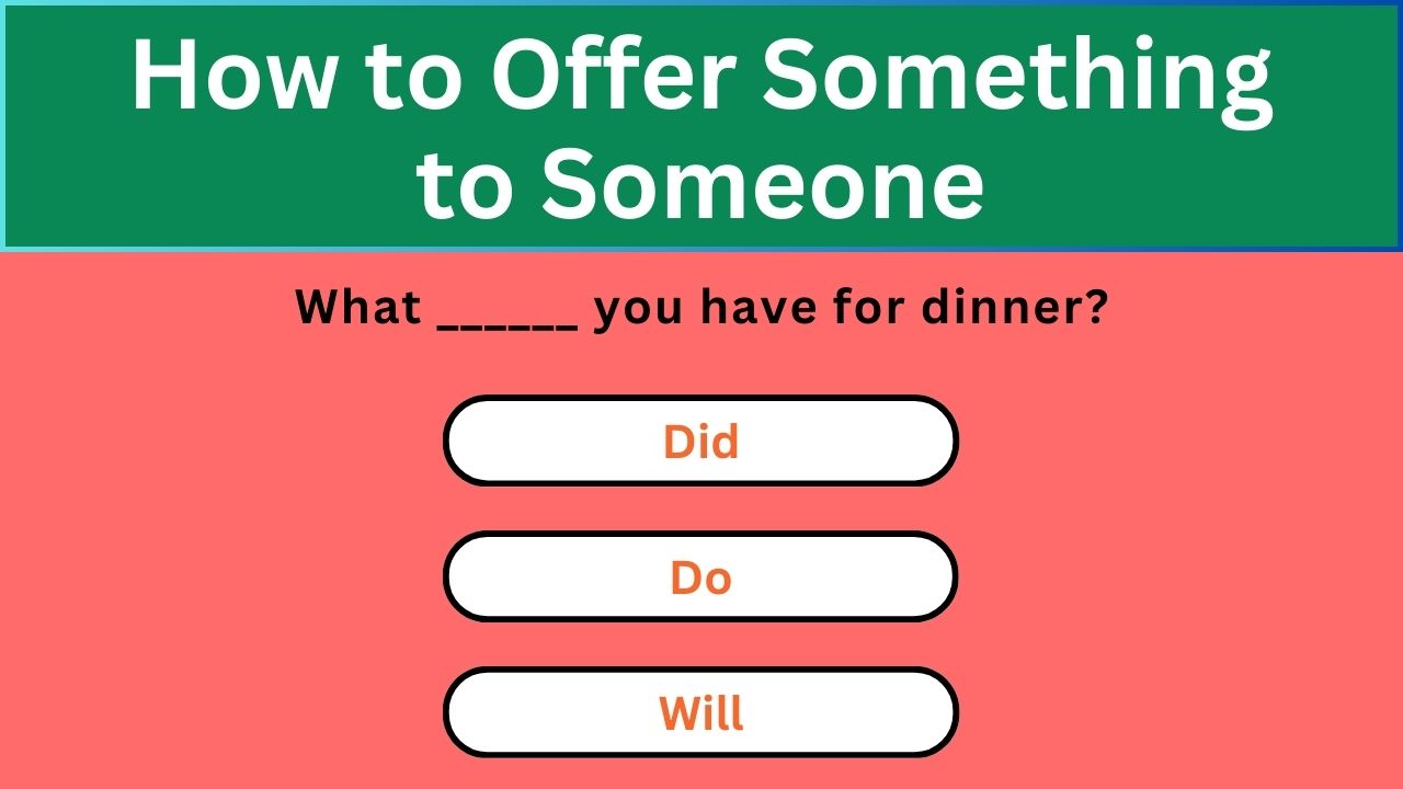 'Video thumbnail for English Speaking Practice || How to Offer Something to Someone || English Speaking Test'