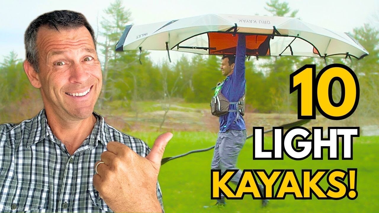 Video thumbnail for 10 Great Lightweight Kayaks You Need to Know About!