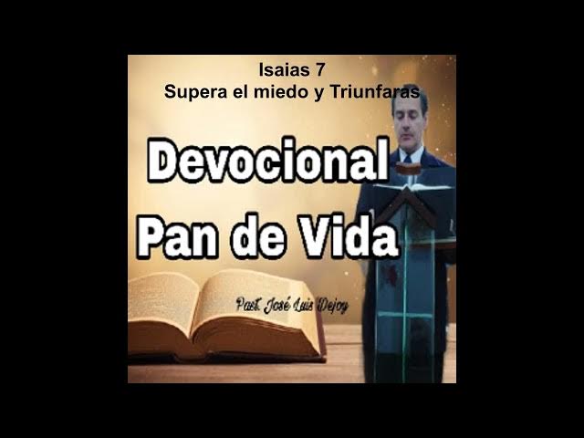 Video thumbnail for Isaías 7 Supera el miedo y Triunfaras